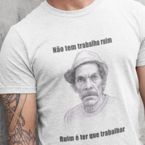 Ruim é ter que trabalhar